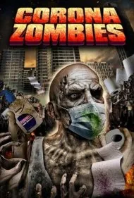 زامبی‌های کرونا (Corona Zombies)