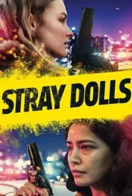 عروسک های ولگرد (Stray Dolls)