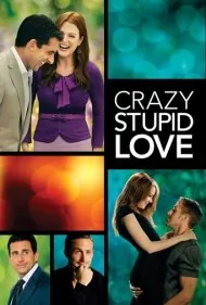 ديوانه، احمقانه، عاشقانه (Crazy, Stupid, Love.)