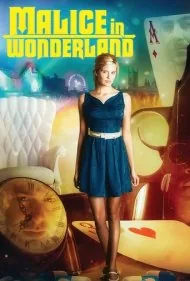 بدخواهی در سرزمین عجایب (Malice in Wonderland)