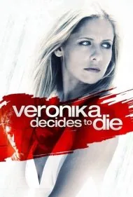 ورونیکا تصمیم می‌گیرد بمیرد (Veronika Decides to Die)