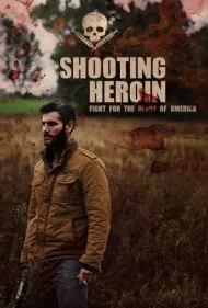 تیراندازی هروئین (Shooting Heroin)