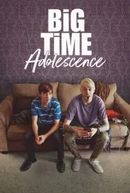 بلوغ پردردسر (Big Time Adolescence)