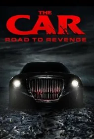 اتومبیل: جاده انتقام (The Car: Road to Revenge)