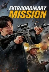 ماموریت خارق العاده (Extraordinary Mission)
