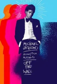سفر مایکل جکسون از موتاون به آف د وال (Michael Jackson's Journey from Motown to Off the Wall)