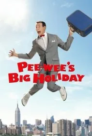 تعطیلات بزرگ پی وی (Pee-wee's Big Holiday)