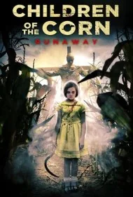 کودکان ذرت: فراری (Children of the Corn: Runaway)