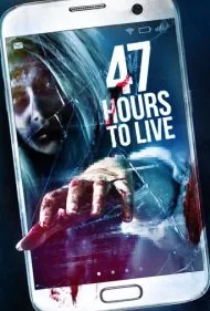 47 ساعت برای زندگی (47 Hours to Live)