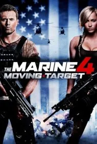 تفنگدار دریایی ۴: هدف متحرک (The Marine 4: Moving Target)