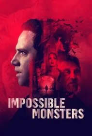 هیولاهای غیرممکن (Impossible Monsters)