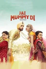 درود بر مادر عزیزم (Jai Mummy Di)