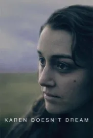 کارن خواب نمی بیند (Karen Doesn't Dream)