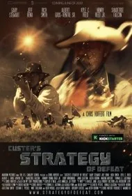 استراتژی شکست کاستر (Custer's Strategy of Defeat)
