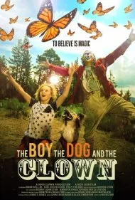 پسر، سگ و دلقک (The Boy, the Dog and the Clown)