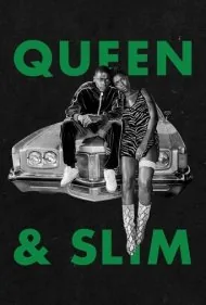 کوئین و اسلیم (Queen &amp; Slim)