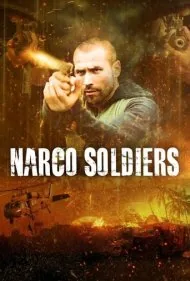 سربازان نارکو (Narco Soldiers)