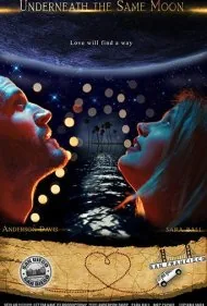 زیر یک ماه مشترک (Underneath the Same Moon)
