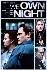 مالکان شب (We Own the Night)