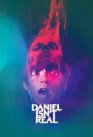 دنیل واقعی نیست (Daniel Isn't Real)