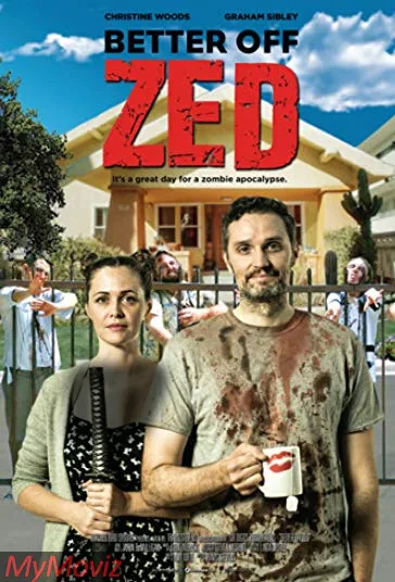 بهتر است بمیری (Better Off Zed)