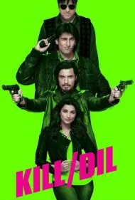 دل را بکش (Kill Dil)