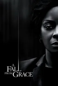 وقار از دست رفته (A Fall from Grace)