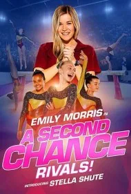 یک فرصت دوباره: رقبا! (A Second Chance: Rivals!)