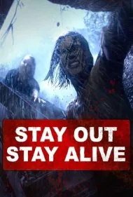 بیرون بمان، زنده بمان (Stay Out Stay Alive)
