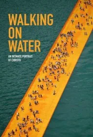 قدم زدن روی آب (Walking on Water)