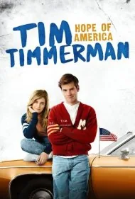 تیم تیمرمن، امید آمریکا (Tim Timmerman, Hope of America)