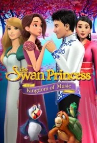 پرنسس‌قو: پادشاه موسیقی (The Swan Princess: Kingdom of Music)