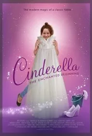 سیندرلا: آغاز جادویی (Cinderella: The Enchanted Beginning)