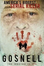 گونسل: محاکمه بزرگترین قاتل سریالی آمریکا (Gosnell: The Trial of America's Biggest Serial Killer)