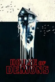 خانه شیطان (House of Demons)