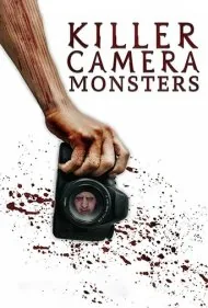 هیولاهای دوربین قاتل (Killer Camera Monsters)