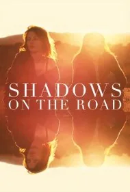 سایه ها در جاده (Shadows on the Road)