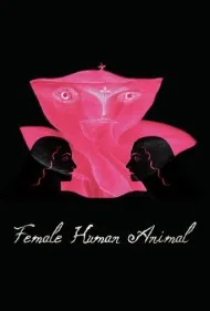 حیوان انسان زن (Female Human Animal)
