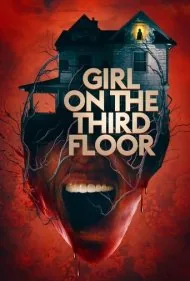 دختری در طبقه سوم (Girl on the Third Floor)
