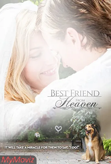 بهترین دوست از بهشت (Best Friend from Heaven)