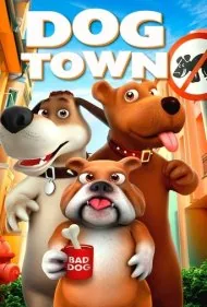 شهر سگ ها (Dog Town)