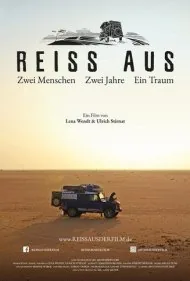 رهایی: دو نفر، دو سال، یک رویا (Break Free: Two People. Two Years. One Dream)