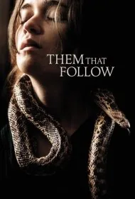 آن هایی که پیروی می کنند (Them That Follow)