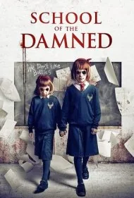 مدرسه نفرین‌شدگان (School of the Damned)