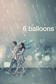 شش بالن (6 Balloons)