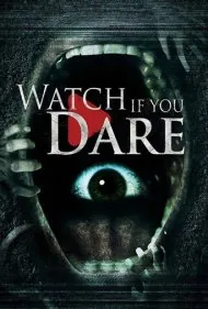 اگر جرات داری نگاه کن (Watch If You Dare)