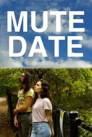 قرار ملاقات بی‌صدا (Mute Date)