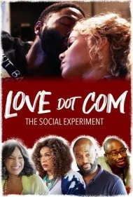 عشق دات کام: آزمایش اجتماعی (Love Dot Com: the Social Experiment)