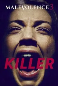 شرارت 3: قاتل (Malevolence 3: Killer)