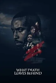 آنچه مرگ بر جای می‌گذارد (What Death Leaves Behind)